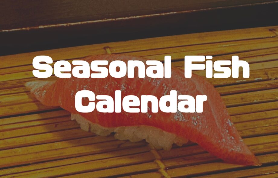 Seasonal Fish Calendar